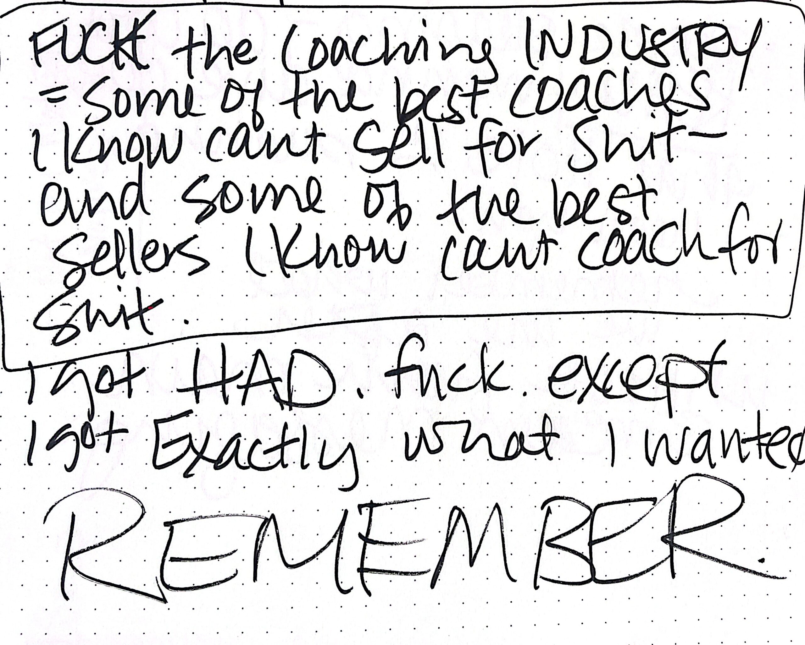 Fuck the Coaching Industry