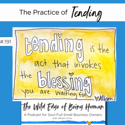 The Practice of Tending